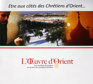  Les Chrétiens d'Orient. Brochure de L'Oeuvre d'Orient. 2006.